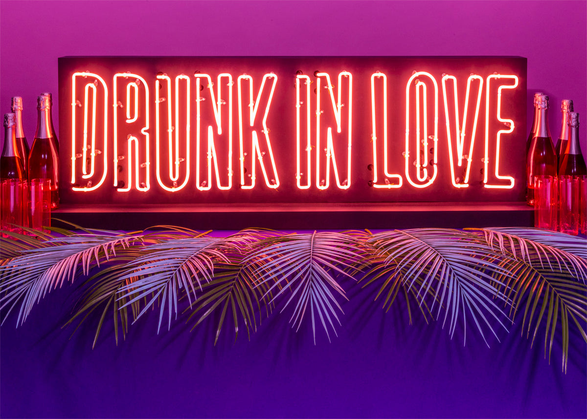 DRUNK IN LOVE